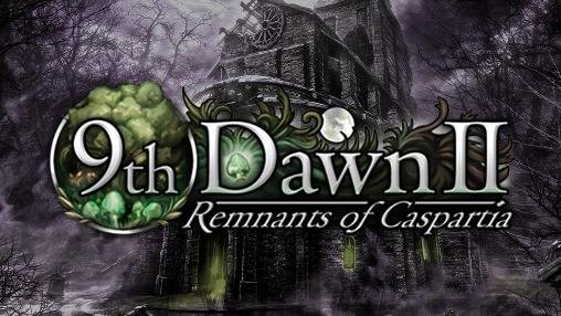 download 9th dawn 2: Remnants of Caspartia apk
